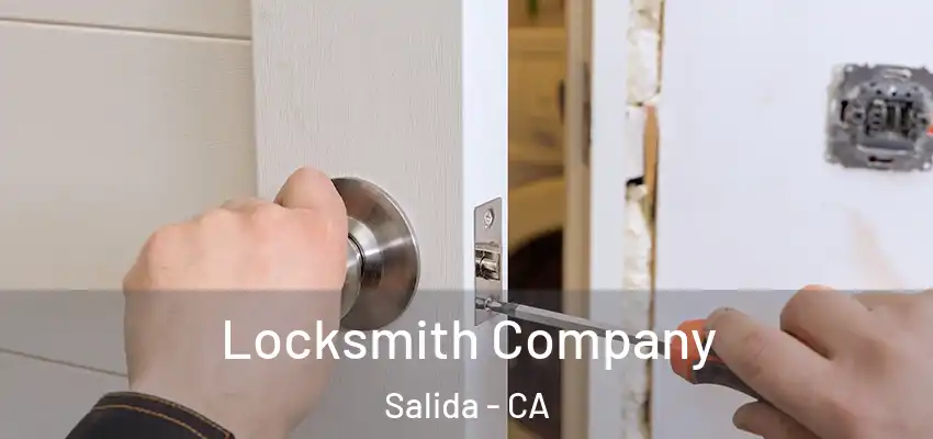  Locksmith Company Salida - CA
